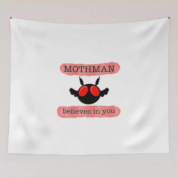 Item preview, Mothman Believes in You designed and sold by CreateMayhem.