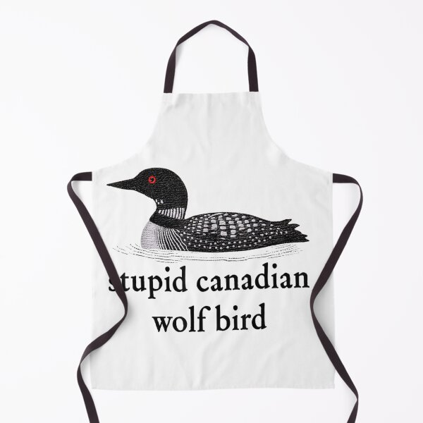 Item preview, Stupid Canadian Wolf Bird Funny Loon designed and sold by dianadouri.