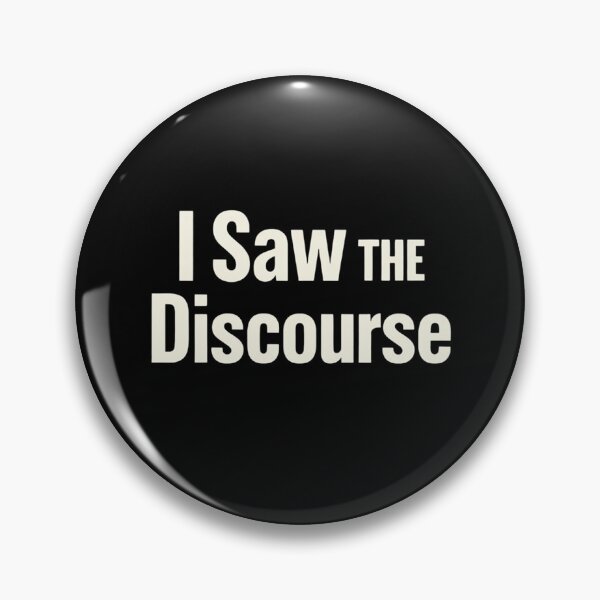 Item preview, I Saw the Discourse – Internet Culture Humor Typography Design designed and sold by AddictiveDesign.