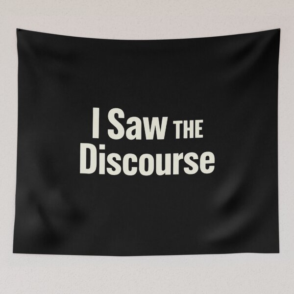 Item preview, I Saw the Discourse – Internet Culture Humor Typography Design designed and sold by AddictiveDesign.