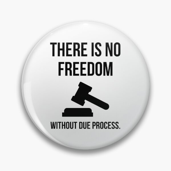 Item preview, There is no freedom without due process.  designed and sold by Rachel the Artist .