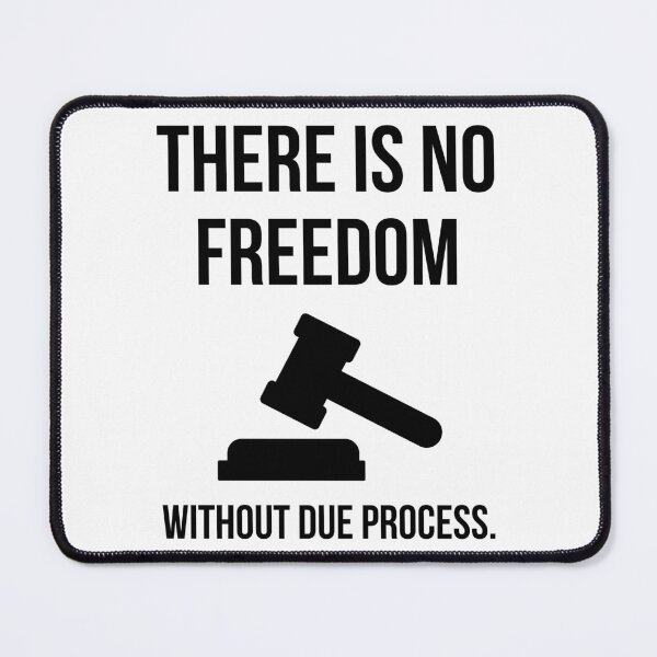 Item preview, There is no freedom without due process.  designed and sold by Rachel the Artist .