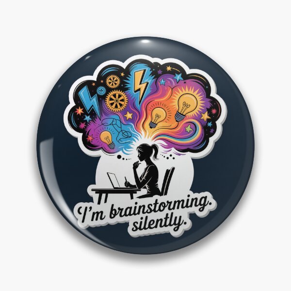 Item preview, I’m Brainstorming. Silently. – Creative Thinking Mind Explosion designed and sold by WatchesAndMore.