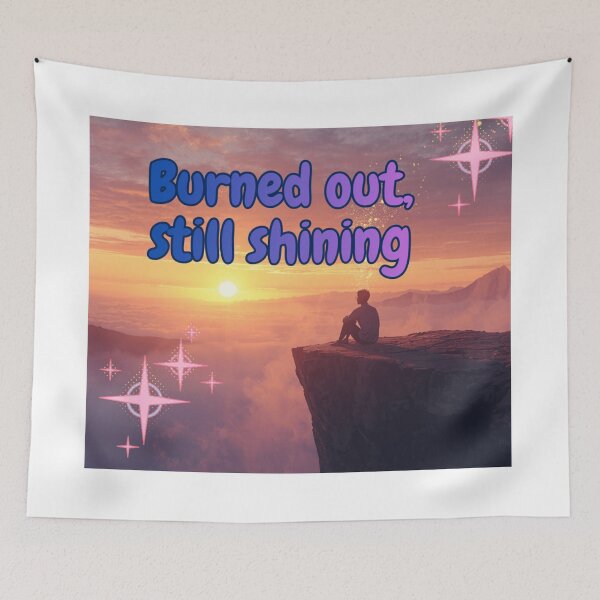 Item preview, Burned out, still shining designed and sold by HelloThereStore.