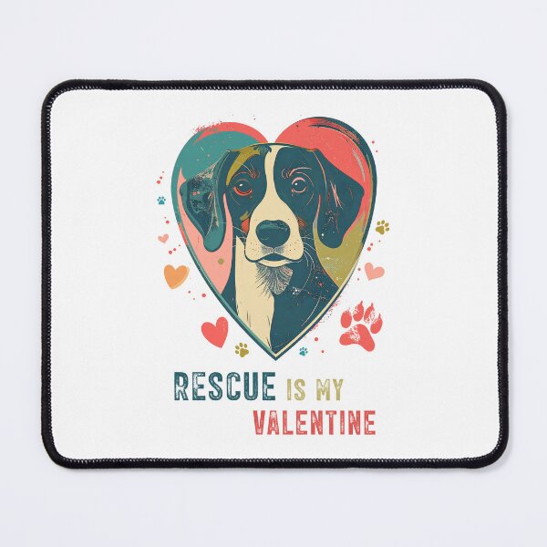 Item preview, Rescue Is My Valentine – Adoption and Shelter Love designed and sold by gstevensonart.