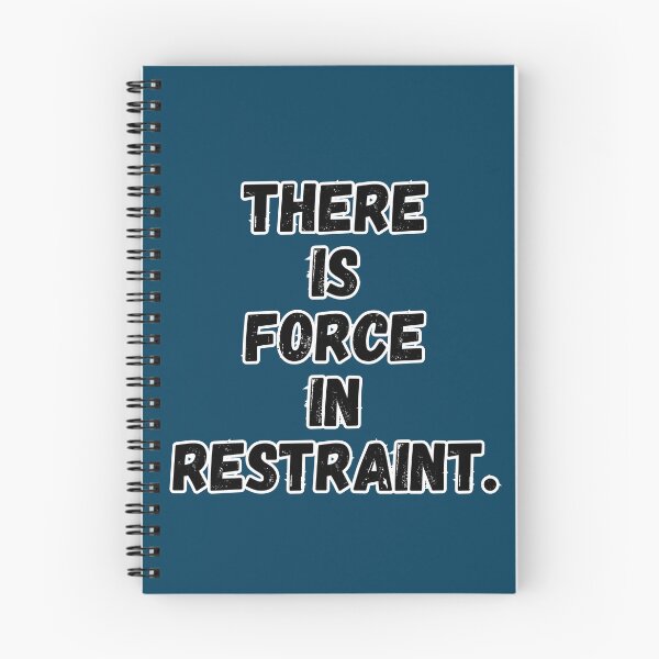 Item preview, There Is Force In Restraint – Stoic Minimal Strength Quote designed and sold by GentleForce.