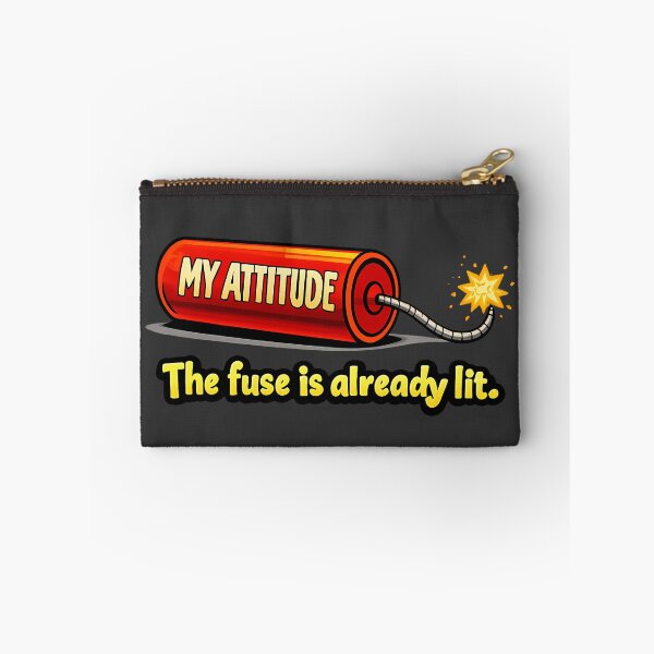 Item preview, My Attitude: The Fuse Is Already Lit designed and sold by FoxBaine Designs.