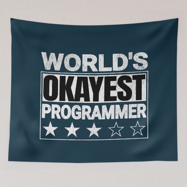 Item preview, World's Okayest Programmer Funny Quote designed and sold by NosandEdgy.