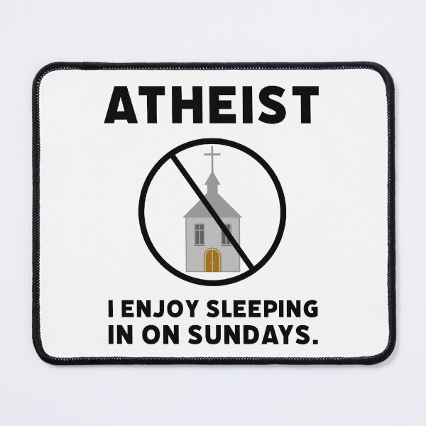 Item preview, Atheist I enjoy sleeping in on Sundays. designed and sold by Rachel the Artist .