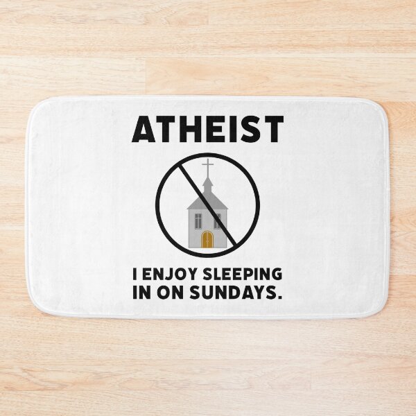 Item preview, Atheist I enjoy sleeping in on Sundays.  designed and sold by Rachel the Artist .