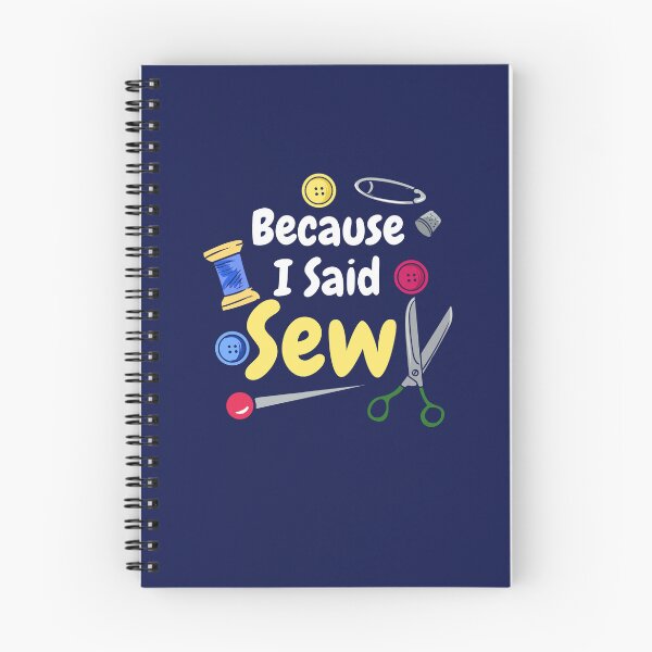 Item preview, Because I Said Sew designed and sold by jaygo.