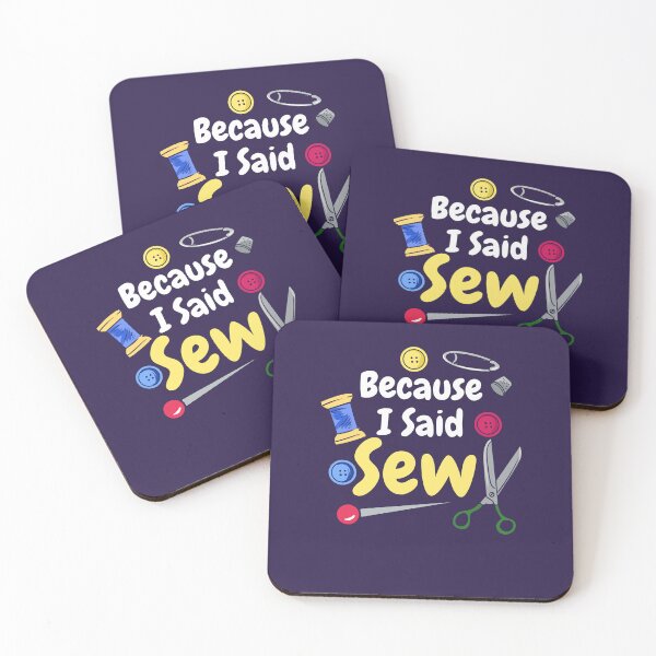 Item preview, Because I Said Sew designed and sold by jaygo.