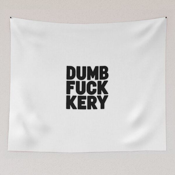 Item preview, Dumb-Fuckery Statement Typography – Bold Sarcasm Text Design designed and sold by Dospart.