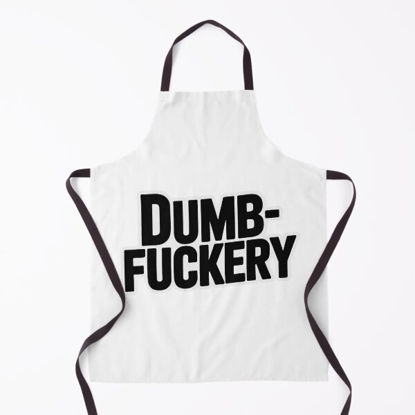 Item preview, Dumb Fuckery Quote Design – Minimal Bold Text with Attitude designed and sold by Dospart.