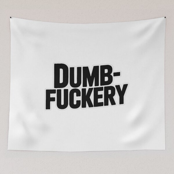 Item preview, Dumb Fuckery Sticker – Bold Funny Typography Quote designed and sold by Dospart.