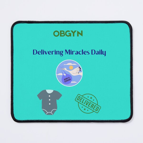 Item preview, OBGYN – Delivering Miracles Daily designed and sold by LynnLLewis.