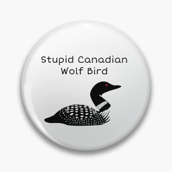 Item preview, Stupid Canadian Wolf Bird Sticker designed and sold by ghostgirl1031.