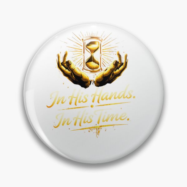 Item preview, In His Hands, In His Time – Golden Faith Design designed and sold by The Crimson Halo.