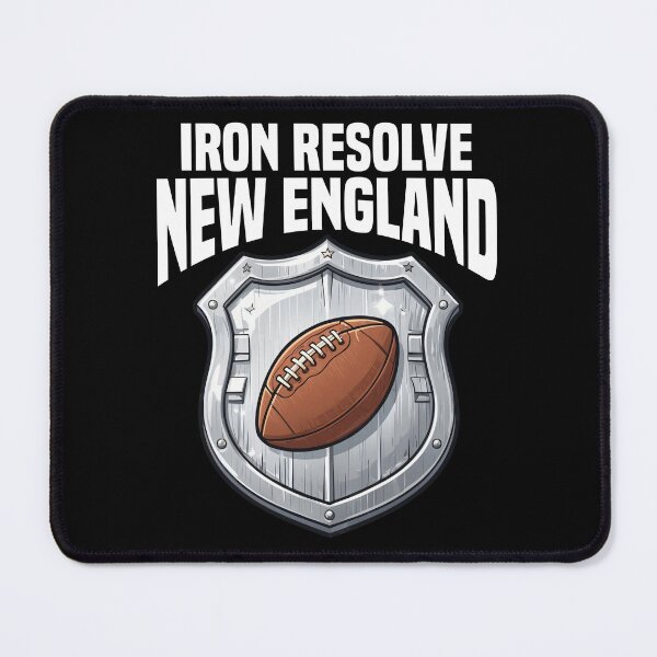 Item preview, NEW ENGLAND IRON RESOLVE - NEW ENGLAND FOOTBALL designed and sold by KEF Custom.