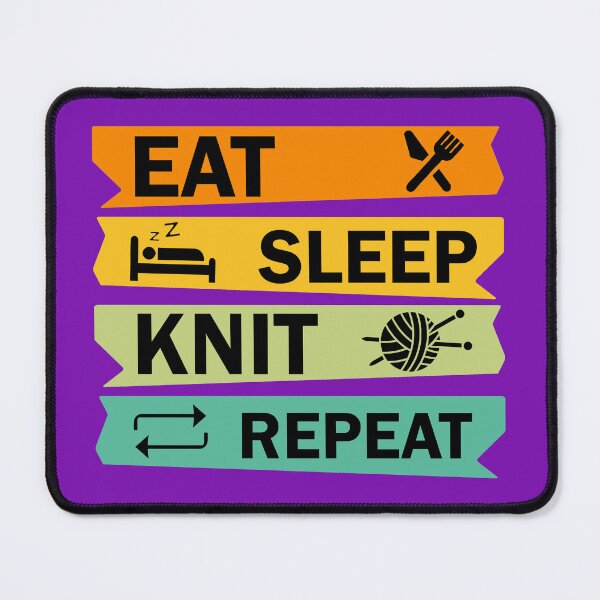 Item preview, Eat Sleep Knit Repeat. Knitter's Gift. Knitter's Quote.  Knitting Quote. designed and sold by DesignHouse07.