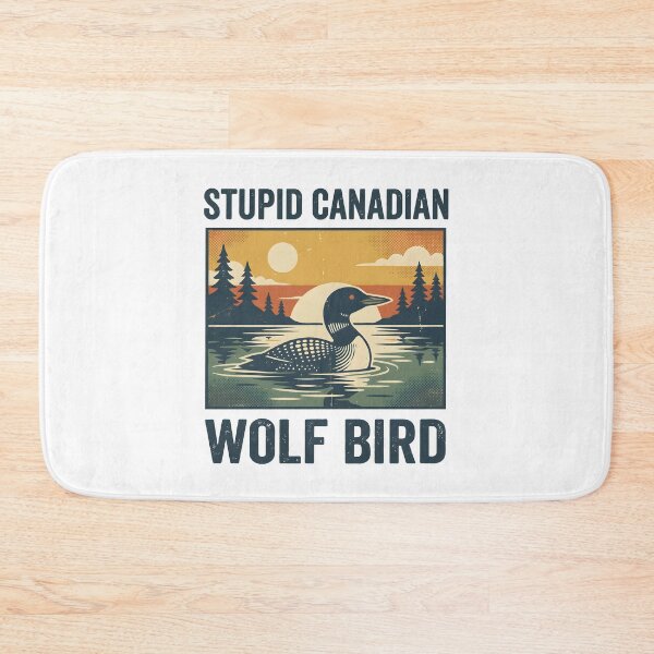 Item preview, Stupid Canadian Wolf Bird  designed and sold by ivotee.