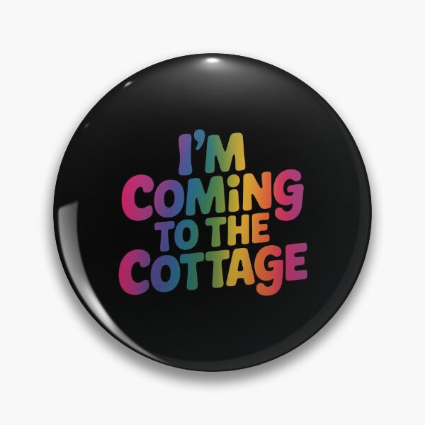 Item preview, I'm Coming To The Cottage designed and sold by Colartinatin.