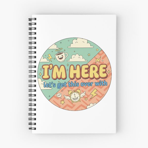 Item preview, I'm Here Let's Get This Over With designed and sold by octozap.