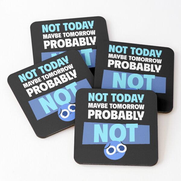 Item preview, Procrastination Quote Not Today Maybe Tomorrow designed and sold by crazydotdesigns.