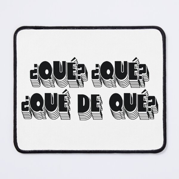 Item preview, Qué? Qué? Qué de qué? designed and sold by EEJimenez.