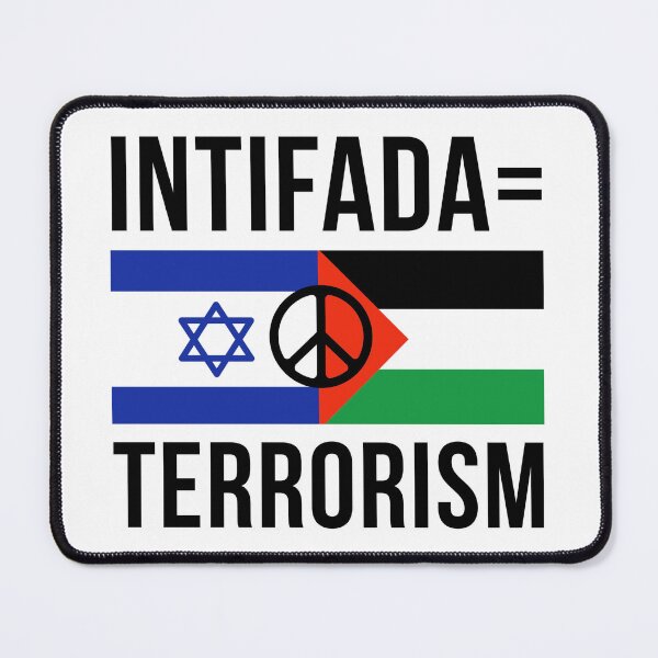 Item preview, Intifada = terrorism designed and sold by Rachel the Artist .