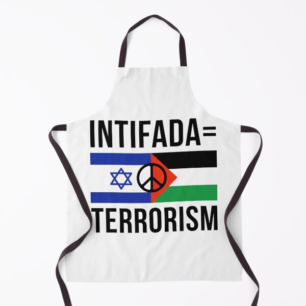 Item preview, Intifada = terrorism designed and sold by Rachel the Artist .