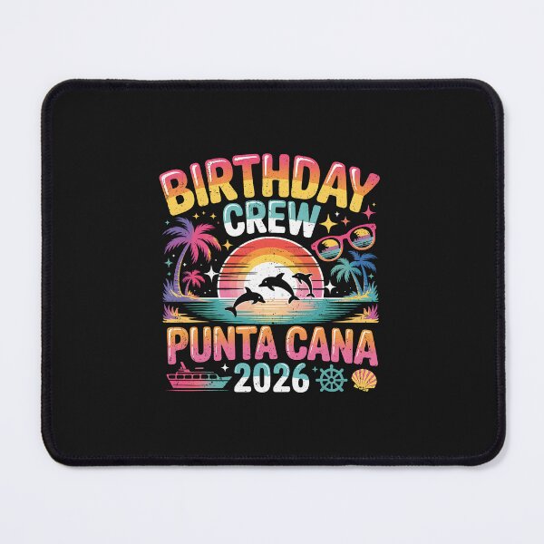 Item preview, Birthday Crew Punta Cana 2026 designed and sold by Han1986.