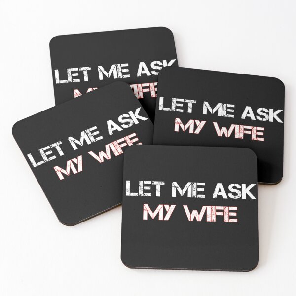 Item preview, let me ask my wife  designed and sold by ViralTeeStore.