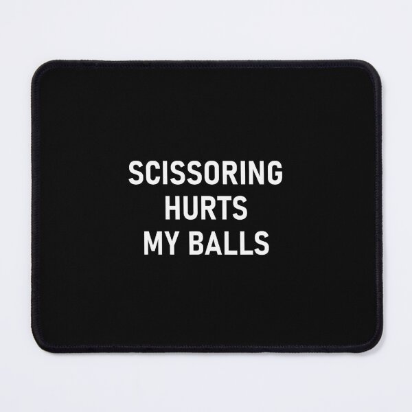 Item preview, Scissoring Hurts My Balls designed and sold by clarabersetart.