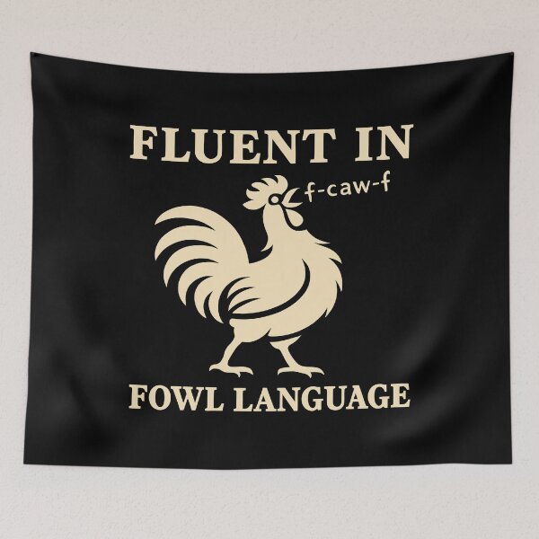 Item preview, Fluent in Fowl Language f-caw-f Funny Chicken Lover Pun designed and sold by Eh Plus Designs.