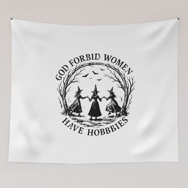 Item preview, God Forbid Women Have Hobbies designed and sold by joanadavisy.