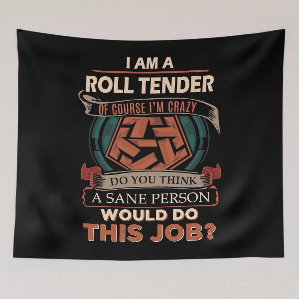 Item preview, Roll Tender designed and sold by aqnkkalw83.