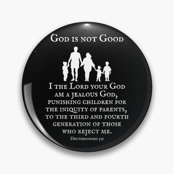 Item preview, God is not Good - Generational Punishment in the Bible designed and sold by EvergreenRevolt.
