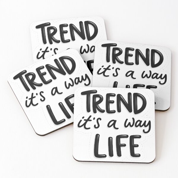 Item preview, Trend It’s a Way of Life – Minimal Typography Quote Design designed and sold by sachinsbg.