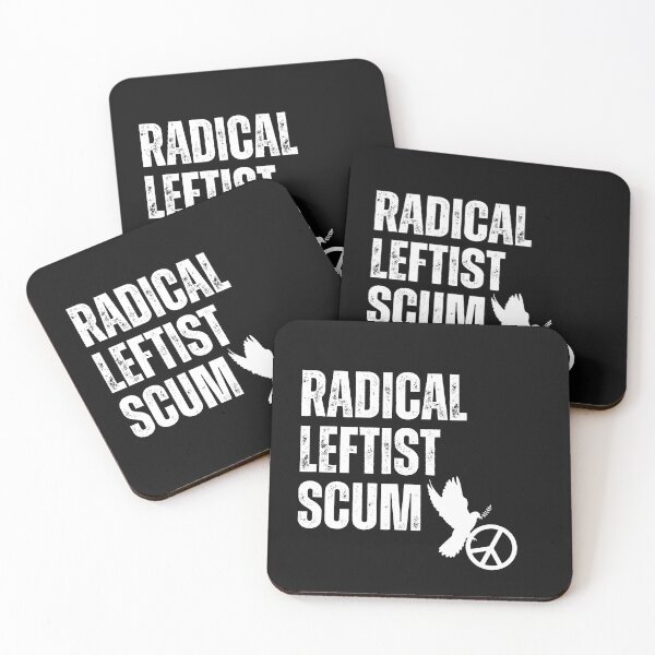 Item preview, Radical Leftist Scum Vote Blue Save Democracy Political Design designed and sold by EarthArtDesigns.