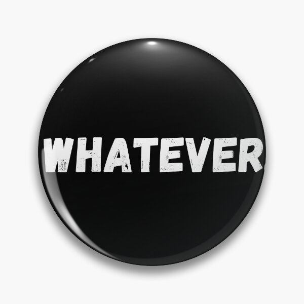 Item preview, Whatever. – Minimal Black and White Typography Quote Design designed and sold by typographi.