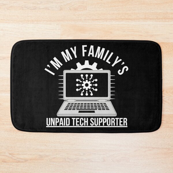 Item preview, I’m My Family’s Unpaid Tech Support – Funny Geek & IT Humor Design designed and sold by Teetreasure2.