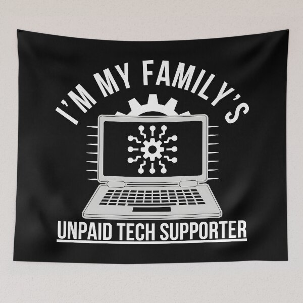 Item preview, I’m My Family’s Unpaid Tech Support – Funny Geek & IT Humor Design designed and sold by Teetreasure2.