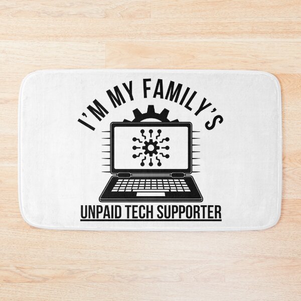 Item preview, I’m My Family’s Unpaid Tech Support – Funny Geek & IT Humor Design designed and sold by Teetreasure2.