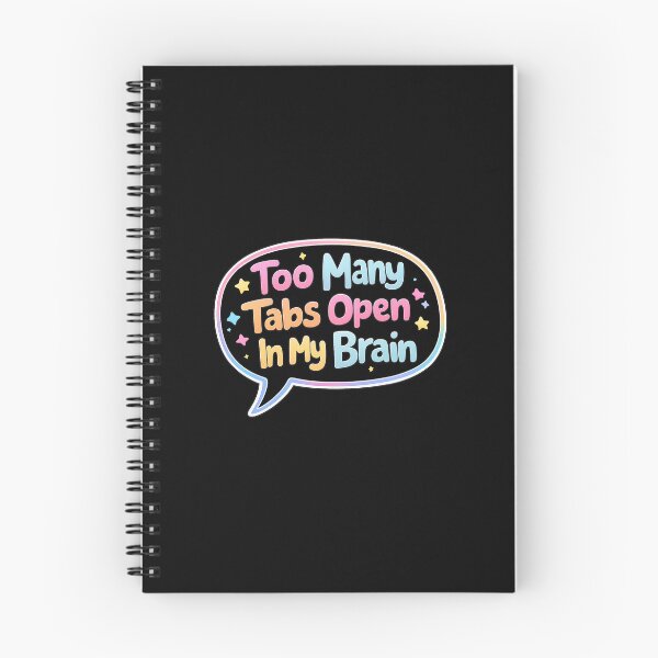 Item preview, Too Many Tabs Open In My Brain - Relatable Overthinker Quote designed and sold by Basma Store.