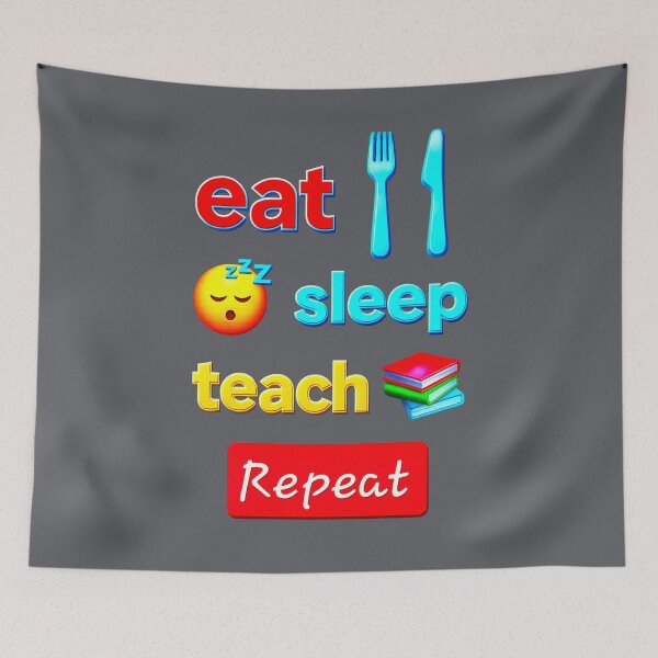 Item preview, Eat Sleep Teach Repeat designed and sold by The Art by Rossouw.