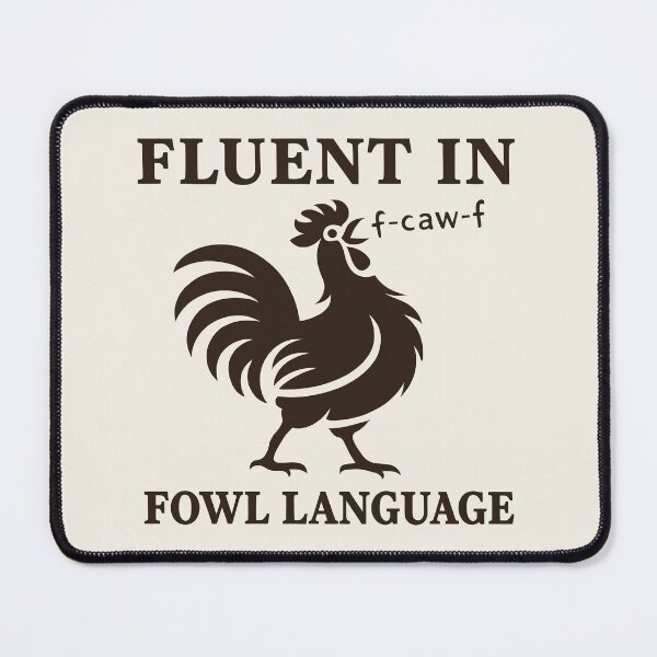 Item preview, Fluent in Fowl Language fcawf Chicken Lover Pun designed and sold by Eh Plus Designs.