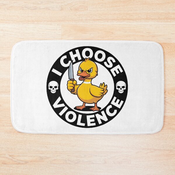 Item preview, I Choose Violence Funny Duck designed and sold by graphic-genie.