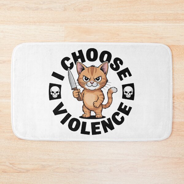 Item preview, I Choose Violence Funny Cat designed and sold by graphic-genie.