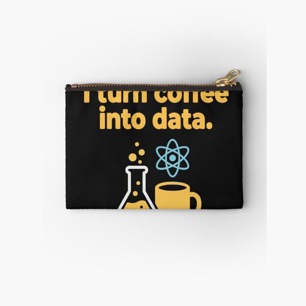 Item preview, Scientist I Turn Coffee Into Data - Funny Science Research Art designed and sold by AdyKurniawan.